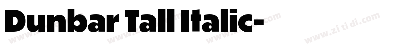 Dunbar Tall Italic字体转换